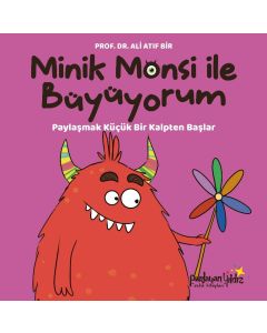 Minik Monsi Paylaşmak (Ciltli)