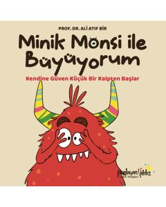 Minik Monsi Kendine Güven (Ciltli)