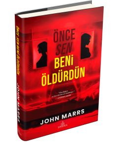 Önce Sen Beni Öldürdün (Ciltli)