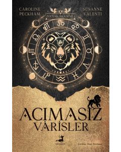 Zodyak Akademi - 2 : Acımasız Vârisler