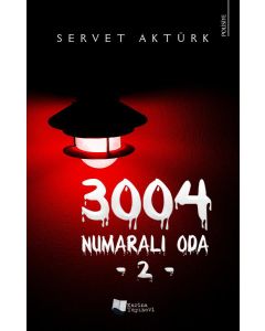 3004 Numaralı Oda -2-