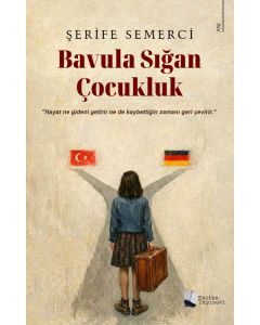 Bavula Sığan Çocukluk