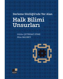 Derleme Sözlüğünde Yer Alan Halk Bilimi Unsurları