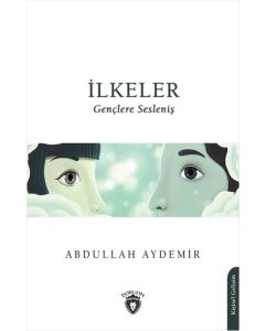 İlkeler - Gençlere Sesleniş