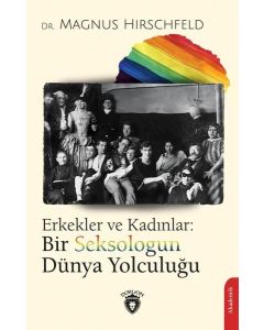  Erkekler ve Kadınlar: Bir Seksologun Dünya Yolculuğu