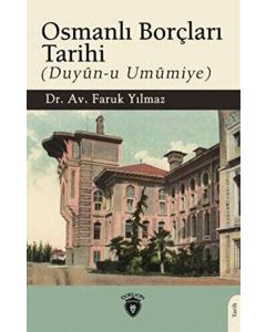 Osmanlı Borçları Tarihi - Duyun-u Umumiye