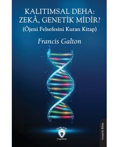 Kalıtımsal Deha: Zekâ, Genetik midir?