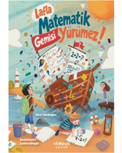 Lafla Matematik Gemisi Yürümez
