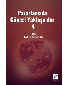 Pazarlamada Güncel Yaklaşımlar 4