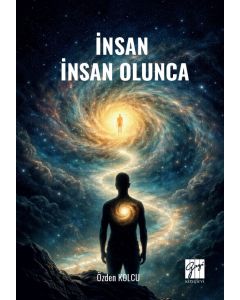 İnsan İnsan Olunca