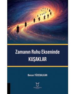 Zamanın Ruhu Ekseninde Kuşaklar