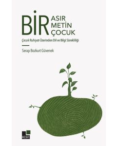 Bir Asır, Bir Metin, Bir Çocuk