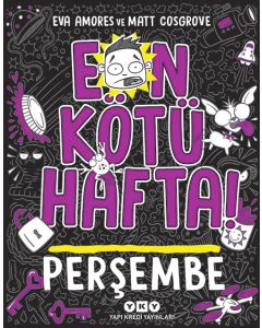 En Kötü Hafta – Perşembe