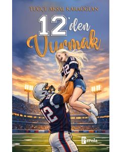 12’den Vurmak (Ciltli)