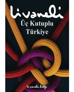 Üç Kutuplu Türkiye