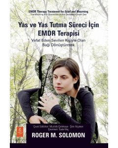 Yas ve Yas Tutma Süreci İçin Emdr Terapisi