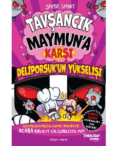 Tavşancık Maymun’a Karşı - Deliporsuk’un Yükselişi