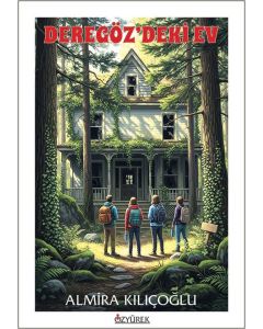 Deregöz’deki Ev