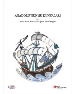 Anadolu’nun Su Dünyaları