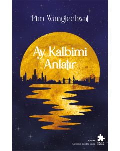 Ay Kalbimi Anlatır