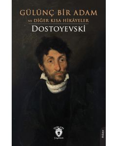Gülünç Bir Adam ve Diğer Kısa Hikâyeler
