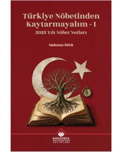 Türkiye Nöbetinden Kaytarmayalım - 1