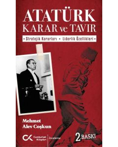 Atatürk Karar ve Tavır