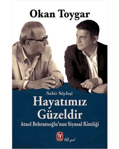 Hayatımız Güzeldir