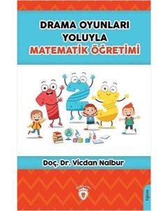 Drama Oyunları Yoluyla Matematik Öğretimi