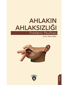 Ahlakın Ahlaksızlığı