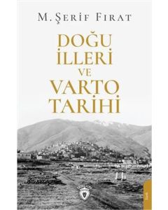 Doğu İlleri ve Varto Tarihi