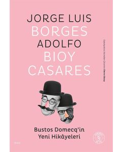 Bustos Domecq’in Yeni Hikâyeleri