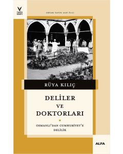 Deliler ve Doktorları