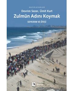 Zulmün Adını Koymak