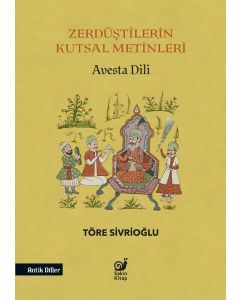 Zerdüştilerin Kutsal Metinleri - Avesta Dili
