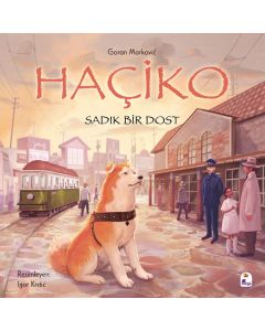 Haçiko – Sadık Bir Dost