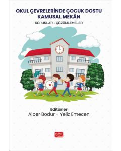 Okul Çevrelerinde Çocuk Dostu Kamusal Mekan
