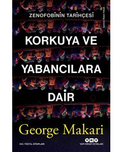 Korkuya ve Yabancılara Dair