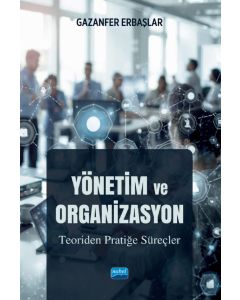 Yönetim ve Organizasyon