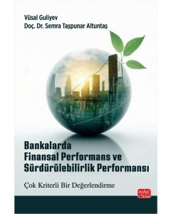 Bankalarda Finansal Performans ve Sürdürülebilirlik Performansı