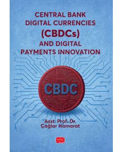 Central Bank Digital Currencies (CBDCs) and Digital Payments Innovation