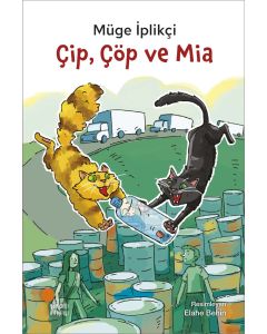 Çip, Çöp ve Mia