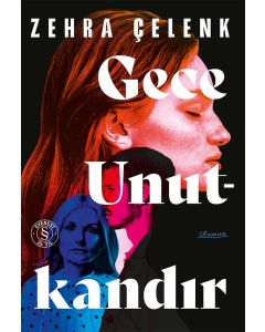 Gece Unutkandır