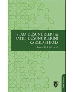 İslam Düşünürleri ile Batılı Düşünürlerini Karşılaştırma