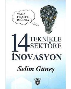 Yalın Felsefe Işığında 14 Teknikle 14 Sektöre İnovasyon