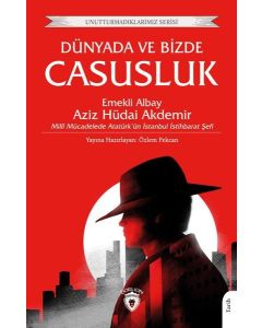  Dünyada ve Bizde Casusluk 