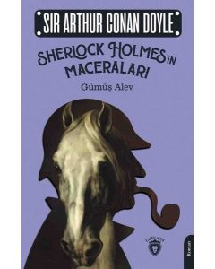  Sherlock Holmes'in Maceraları - Gümüş Alev