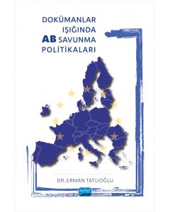 Dokümanlar Işığında AB Savunma Politikaları