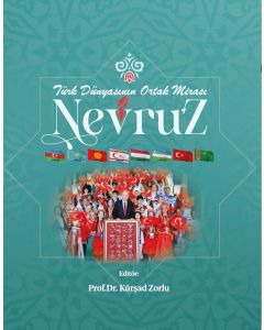 Türk Dünyasının Ortak Mirası Nevruz