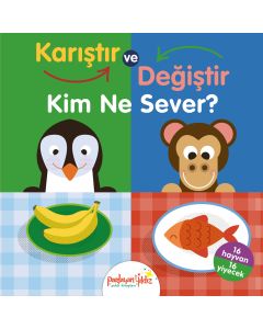 Karıştır ve Değiştir Kim Ne Sever? (Ciltli)